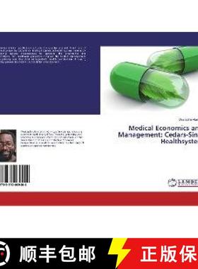 预订 Medical Economics and Management: Cedars-Sinai Healthsystem [9783330069404]