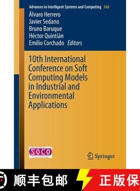 【3-4周达】10th International Conference on Soft Computing Models in Industrial and Environmental App... [9783319197180]