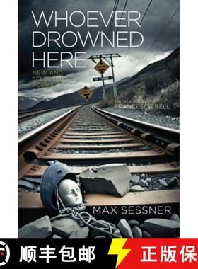 【3-4周达】Whoever Drowned Here [9781636281384]