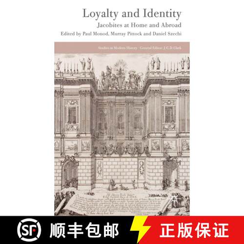 【3-4周达】精装 Loyalty and Identity : Jacobites at Home and Abroad [9780230222571]