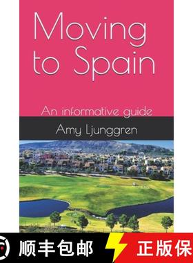 预订 Moving to Spain: An informative guide [9789153136194]