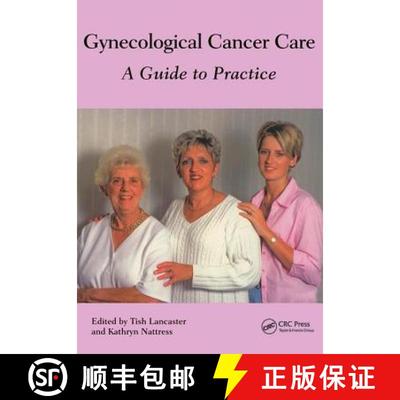 【3-4周达】Gynaecological Cancer Care : A Guide to Practice [9780975201800]
