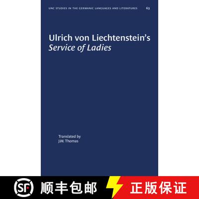 预订 Ulrich Von Liechtenstein's Service of Ladies [9781469658513]