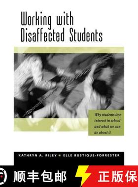 【3-4周达】Working with Disaffected Students: Why Students Lose Interest in School and What We Can Do... [9780761940784]