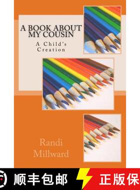 【3-4周达】A Book about My Cousin: A Child's Creation [9781943771011]