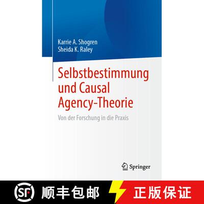 【3-4周达】Selbstbestimmung und Causal Agency-Theorie: Von der Forschung in die Praxis [9783031801785]