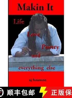 预订 Makin It: Life Poetry and Everything Else [9780615430744]