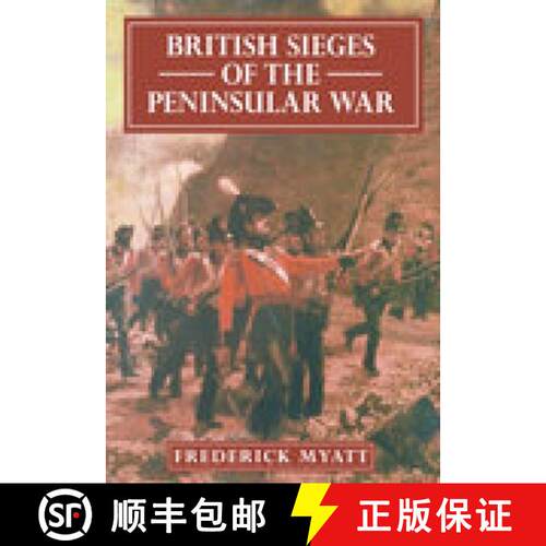 【3-4周达】British Sieges of the Peninsular War, 1811-13 [9781862274273]