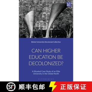 Elite Study Case Situated University ... the 9781350415126 4周达 Can Decolonised? Higher Education