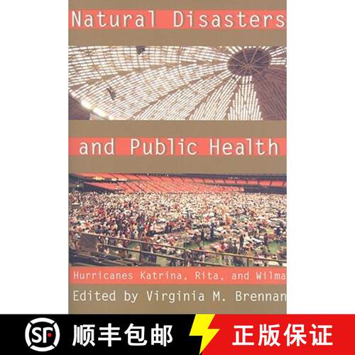 【3-4周达】Natural Disasters and Public Health – Hurricanes Katrina, Rita, and Wilma [9780801891991]