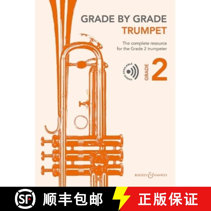 【3-4周达】Grade by Grade - Trumpet Grade 2: The Complete Resource for the Grade 2 Trumpeter [9781784547851]