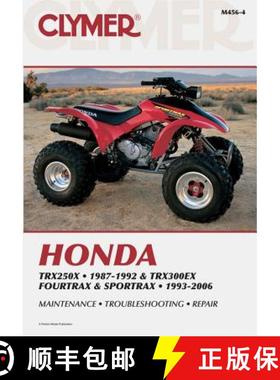 【3-4周达】Honda TRX250X (1987-1992) & TRX300EX Fourtrax/Sportrax (1993-2006) Service Repair Manual [9781599692999]