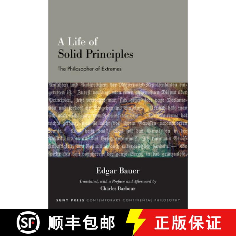 预订 A Life of Solid Principles: The Philosopher of Extremes [9798855804393]