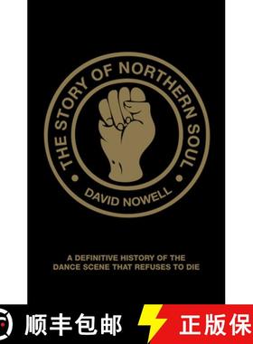 【3-4周达】The Story of Northern Soul: A Definitive History of the Dance Scene That Refuses to Die [9781907554230]