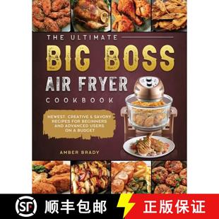 Recipes Savory Beginners Big Fryer Newest Air Boss 9781802447941 ... The 4周达 Creative Ultimate for Cookbook
