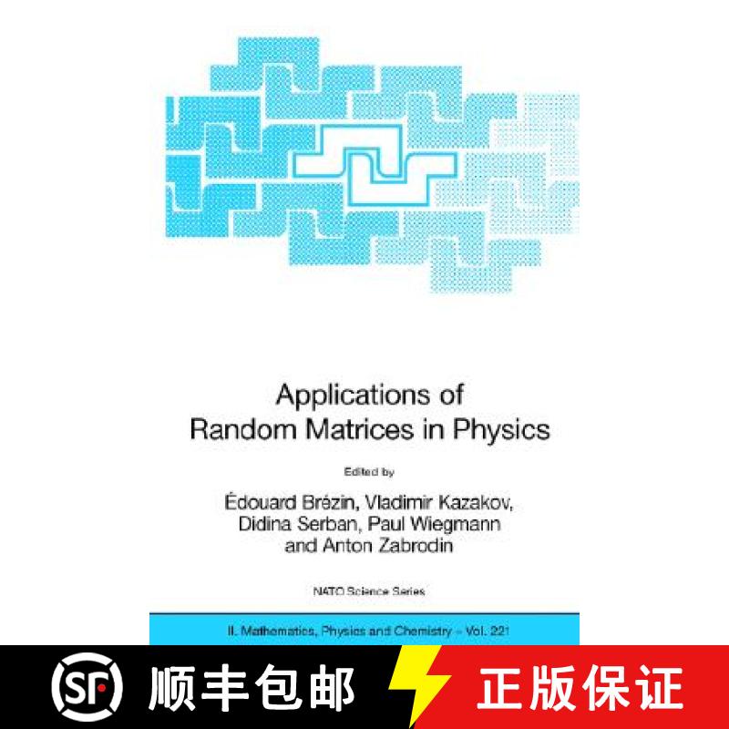 【3-4周达】Applications of Random Matrices in Physics [9781402045295]