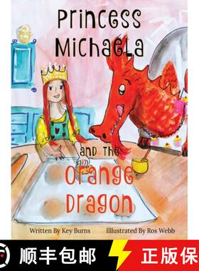 预订 Princess Michaela and the Orange Dragon [9798218062750]