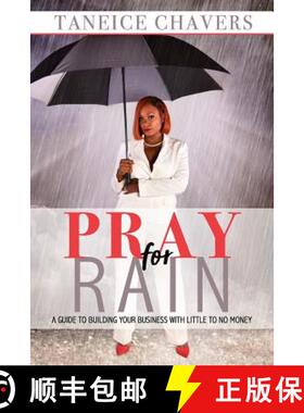 【3-4周达】Pray For Rain: Guide to Building Your Business With Little To NO Money [9780692966808]