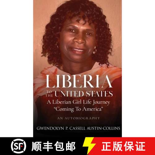【3-4周达】Liberia to The United States: A Liberian Girl's Life Journey  Coming To America [9798218406295]