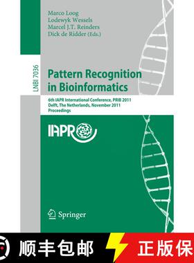 【3-4周达】Pattern Recognition in Bioinformatics : 6th IAPR International Conference, PRIB 2011, Delf... [9783642248542]