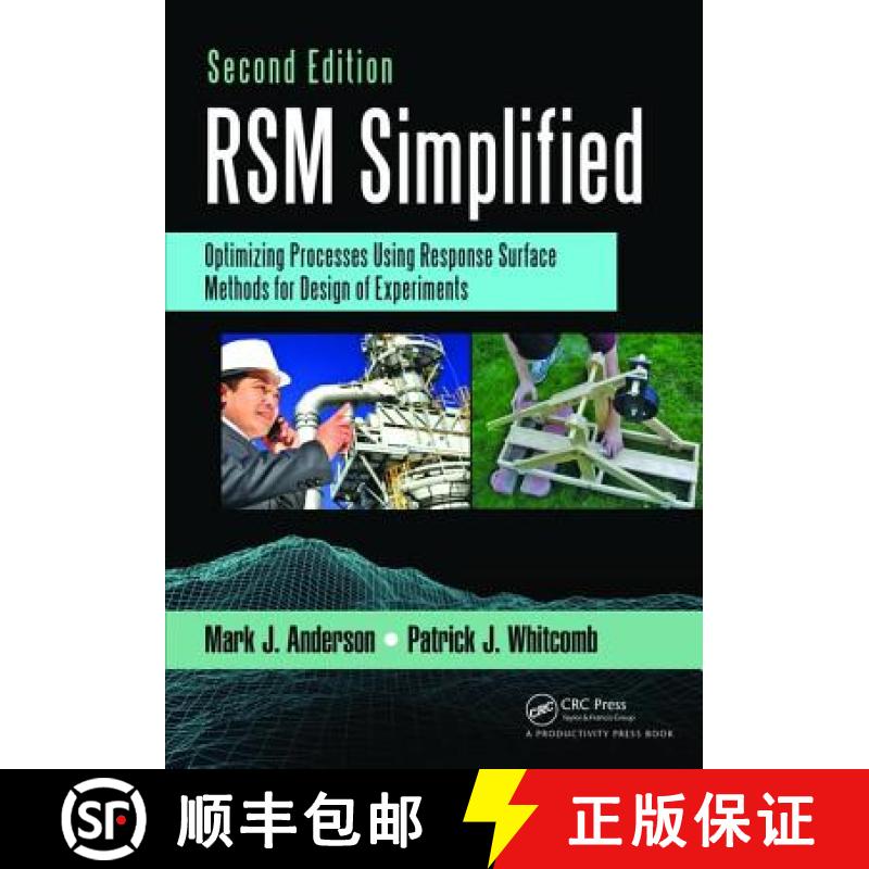 【3-4周达】Rsm Simplified: Optimizing Processes Using Response Surface Methods for Design of Experime... [9781138463905]