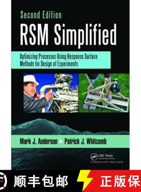 【3-4周达】Rsm Simplified: Optimizing Processes Using Response Surface Methods for Design of Experime... [9781138463905]