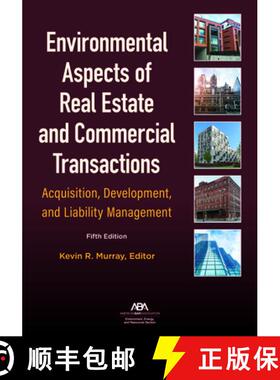 【3-4周达】Environmental Aspects of Real Estate and Commercial Transactions : Acquisition, Developmen... [9781641057998]