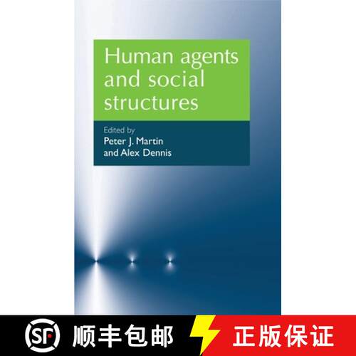 【3-4周达】Human Agents and Social Structures [9780719081729]