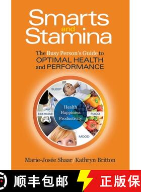 【3-4周达】Smarts and Stamina: The Busy Person's Guide to Optimal Health and Performance [9780615529684]