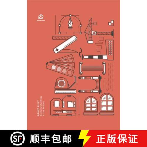 精装 Brand Built : Branding Buildings & The Builders [9789881470362]