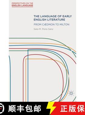 【3-4周达】The Language of Early English Literature : From Cædmon to Milton [9780230291423]
