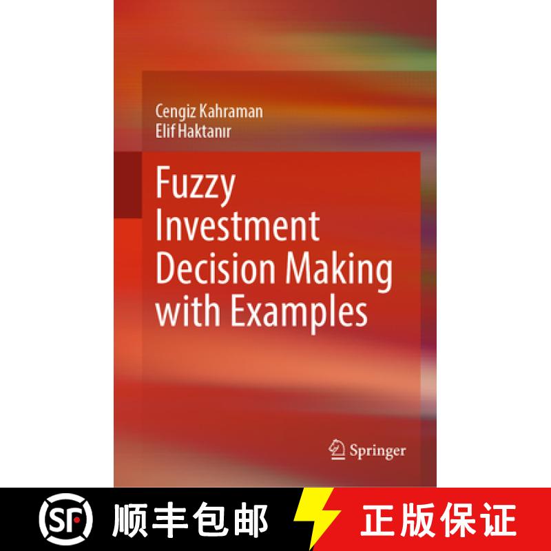 【3-4周达】Fuzzy Investment Decision Making with Examples [9783031546594]