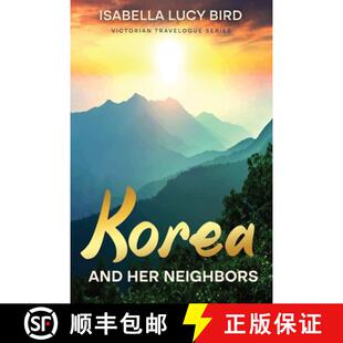Series 9781611041712 Korea Neighbors Victorian Her 4周达 and Annotated Travelogue
