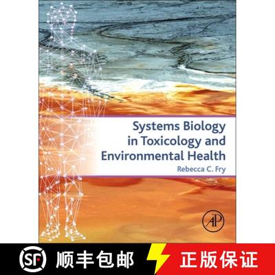 【3-4周达】Systems Biology in Toxicology and Environmental Health [9780128015643]