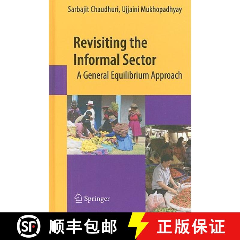 【3-4周达】Revisiting the Informal Sector : A General Equilibrium Approach [9781441911933]