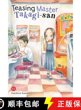 【3-4周达】Teasing Master Takagi-San, Vol. 15 [9781975346744]