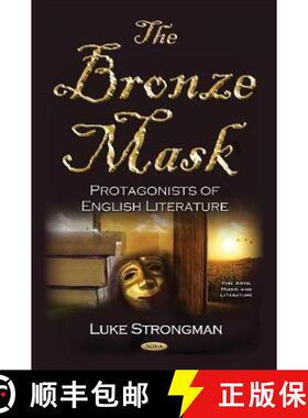 【3-4周达】The Bronze Mask: Protagonists of English Literature [9781536109702]
