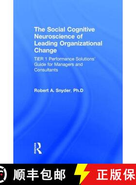 【3-4周达】Social Cognitive Neuroscience of Leading Organizational Change: TiER1 Performance Solution... [9781138859852]