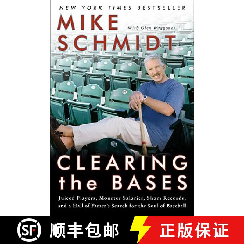 【3-4周达】Clearing the Bases: Juiced Players, Monster Salaries, Sham Records, and a Hall of Famer's ... [9780060855000]