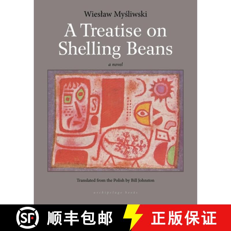 【3-4周达】A Treatise on Shelling Beans [9781935744900]