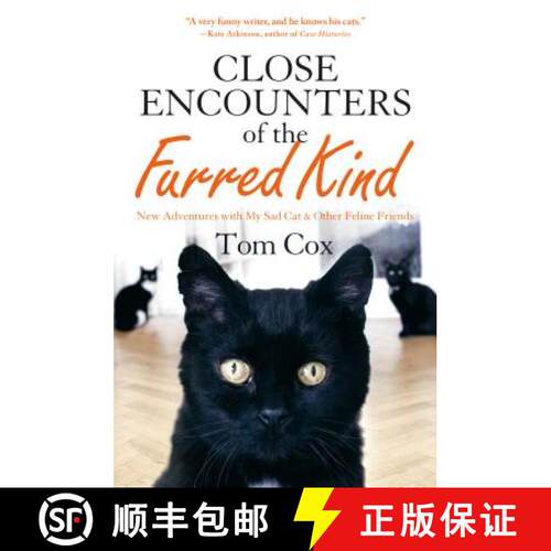 【3-4周达】精装 Close Encounters of the Furred Kind: New Adventures with My Sad Cat & Other Feline Fr... [9781250077325]