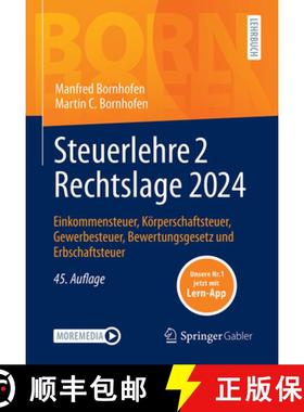【3-4周达】Steuerlehre 2 Rechtslage 2024: Einkommensteuer, Körperschaftsteuer, Gewerbesteuer, Bewert... [9783658463328]