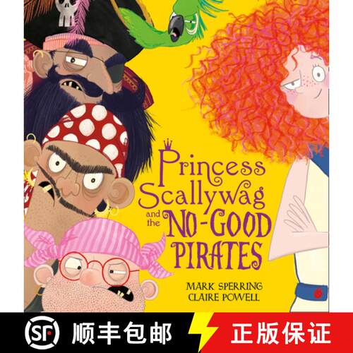 Princess Scallywag and the No-good Pirates [9780008212995]