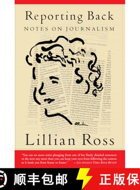【3-4周达】Reporting Back: Notes on Journalism [9781582432861]