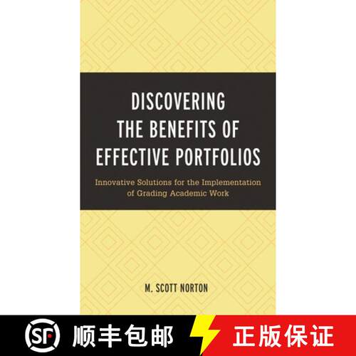 【3-4周达】精装 Discovering the Benefits of Effective Portfolios : Innovative Solutions for the Imple... [9781475860450]