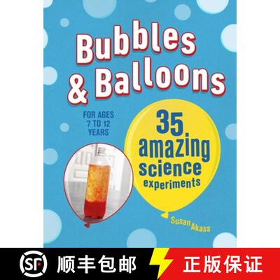 【3-4周达】Bubbles & Balloons: 35 Amazing Science Experiments [9781782495772]