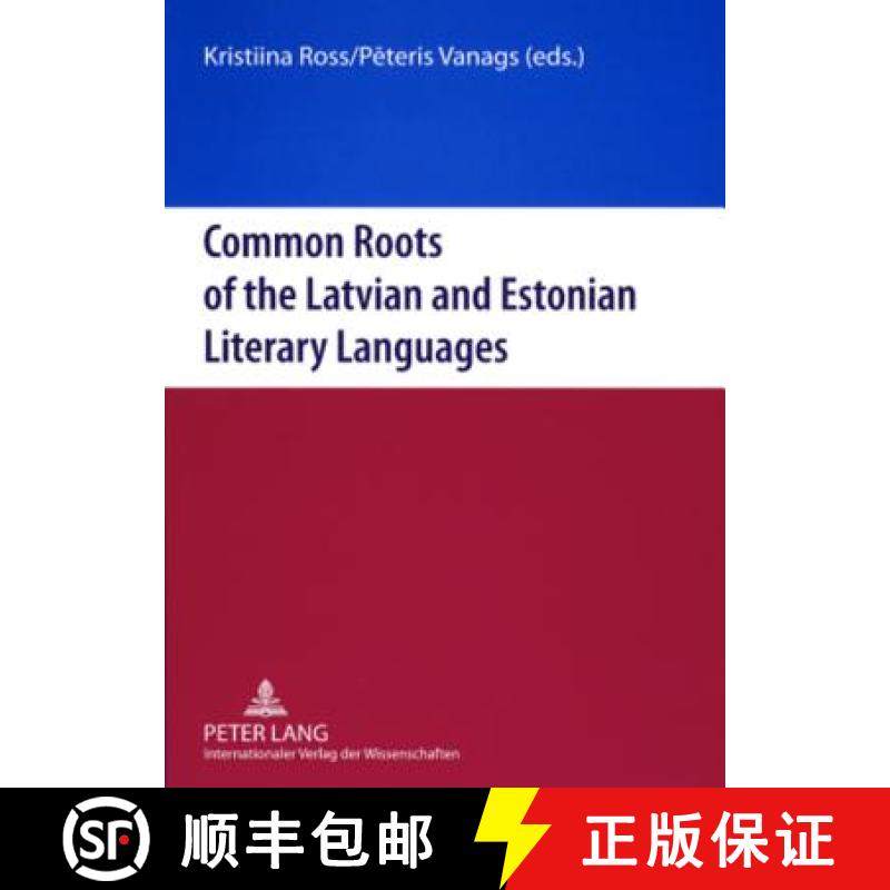 【3-4周达】Common Roots of the Latvian and Estonian Literary Languages [9783631563441]