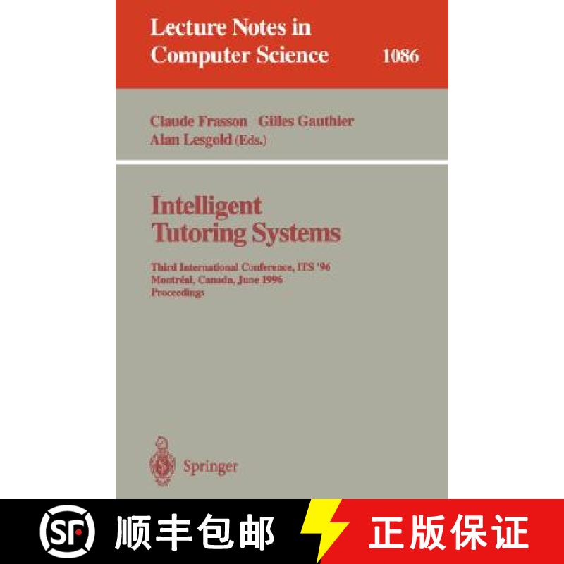 【3-4周达】Intelligent Tutoring Systems: Third International Conference, ITS '96, Montreal, Canada, J... [9783540613275]