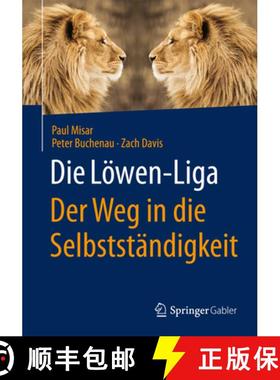 【3-4周达】Die Loewen Liga Der Weg in die Selbststaendigkeit [9783658054199]