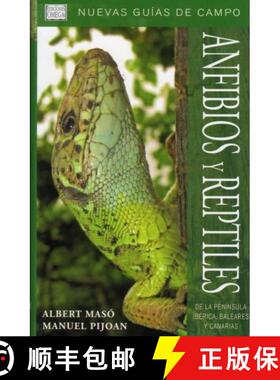 预订 Anfibios y Reptiles de la Peninsula Iberica, Baleares y Canarias [ Amphibians and Reptiles of th... [9788428213684]